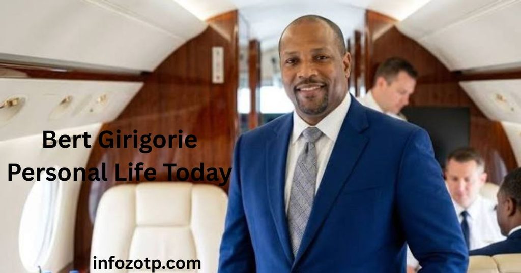 Bert Girigorie Personal Life Today