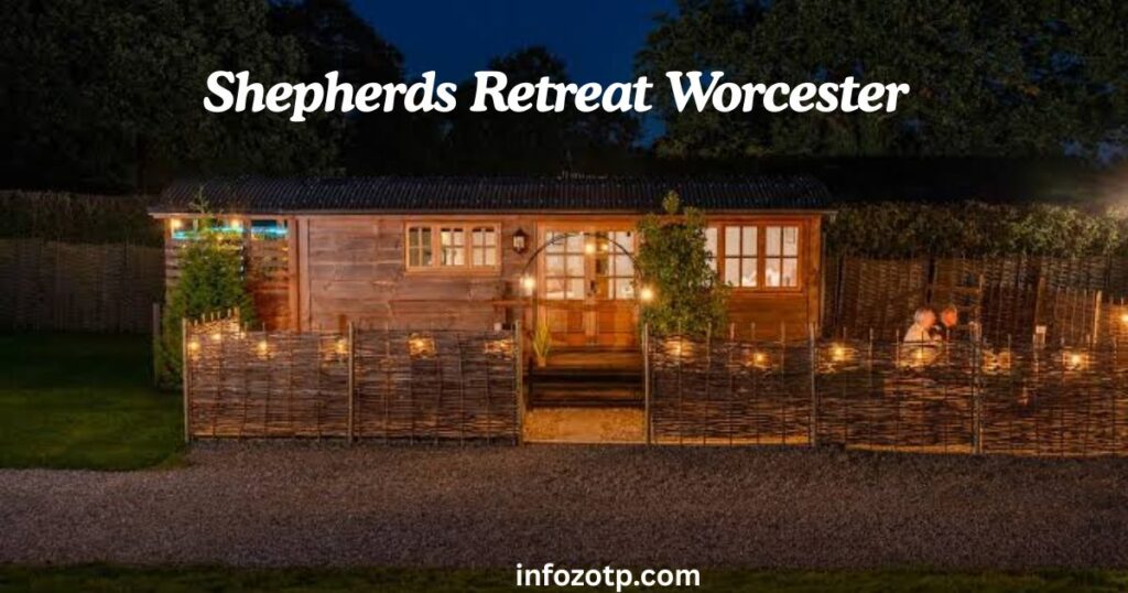 Shepherds Retreat Worcester